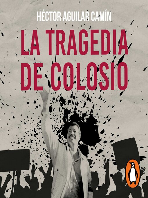 Cover image for La tragedia de Colosio